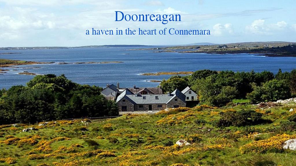 Doonreagan - a haven in the heart of Connemara
